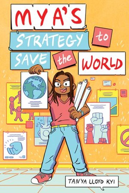 Mya's Strategy to Save the World, Tanya Lloyd Kyi - Ebook - 9780735265271