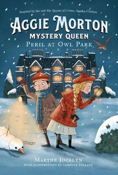 Aggie Morton, Mystery Queen: Peril at Owl Park, Marthe Jocelyn ; Isabelle Follath - Paperback - 9780735265516