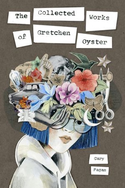 The Collected Works of Gretchen Oyster, Cary Fagan - Ebook - 9780735266223