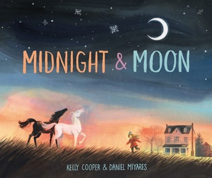 Midnight and Moon, Kelly Cooper ; Daniel Miyares - Gebonden - 9780735266308