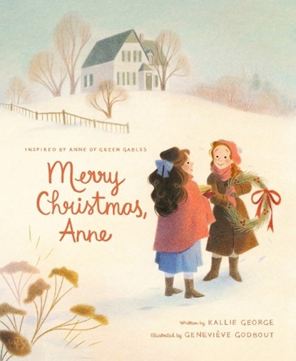 Merry Christmas, Anne, Kallie George - Gebonden - 9780735267183