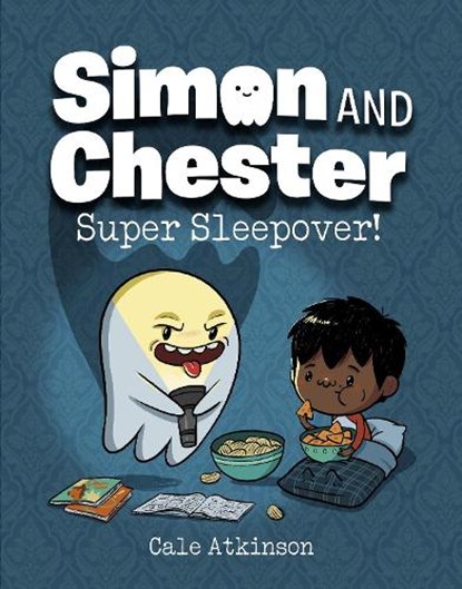 Super Sleepover (Simon and Chester Book #2), Cale Atkinson - Gebonden - 9780735267442