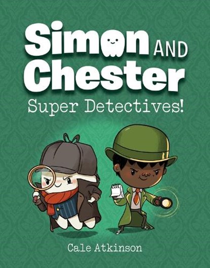 Super Detectives (Simon and Chester Book #1), Cale Atkinson - Paperback - 9780735267640