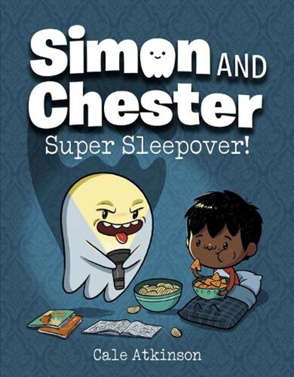 Super Sleepover (Simon and Chester Book #2), Cale Atkinson - Paperback - 9780735267657