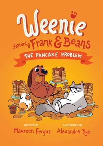 The Pancake Problem (Weenie Featuring Frank and Beans Book #2), Maureen Fergus - Ebook - 9780735267954