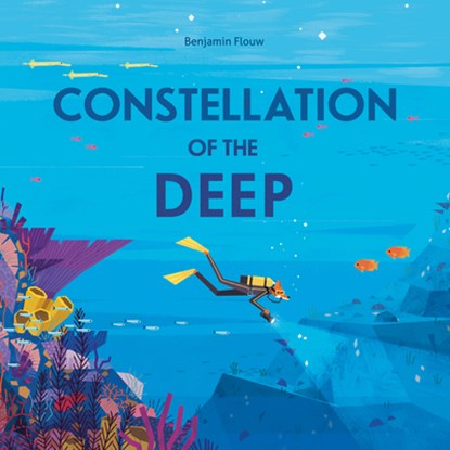 Constellation of the Deep, Benjamin Flouw - Gebonden - 9780735268968