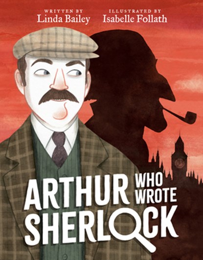 Arthur Who Wrote Sherlock, Linda Bailey - Gebonden - 9780735269255