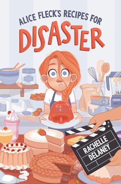 Alice Fleck's Recipes for Disaster, Rachelle Delaney - Paperback - 9780735269293