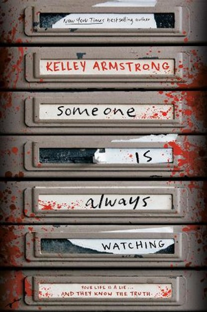 Someone Is Always Watching, Kelley Armstrong - Paperback - 9780735270947