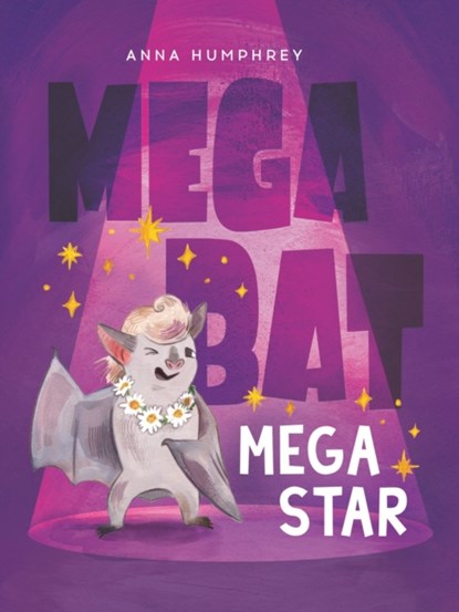 Megabat Megastar, Anna Humphrey ; Kris Easler - Paperback - 9780735271708