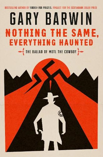 Nothing the Same, Everything Haunted, Gary Barwin - Gebonden - 9780735279520