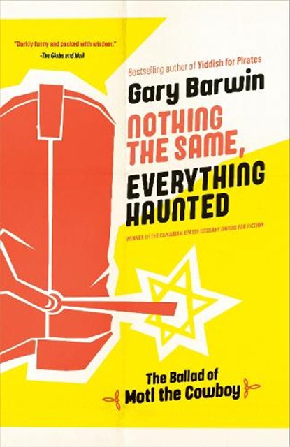 Nothing the Same, Everything Haunted, Gary Barwin - Paperback - 9780735279544