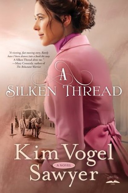 A Silken Thread, Kim Vogel Sawyer - Ebook - 9780735290143