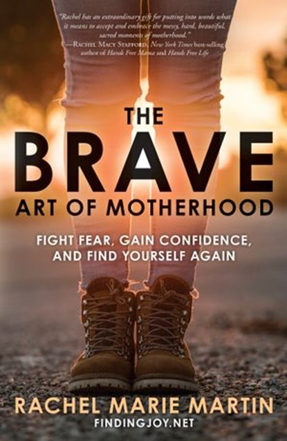 The Brave Art of Motherhood, Rachel Marie Martin - Ebook - 9780735291409
