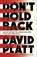 Don't Hold Back, David Platt - Paperback - 9780735291461