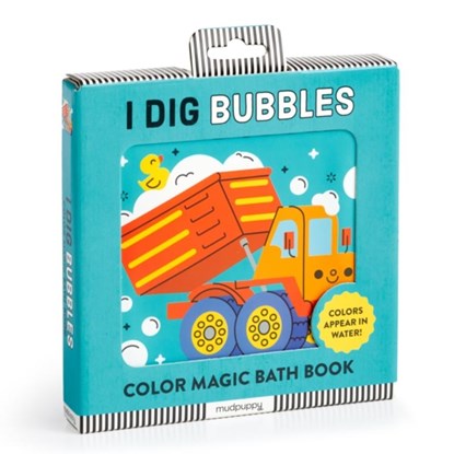 I Dig Bubbles! Color Magic Bath Book, Mudpuppy - Paperback - 9780735383708