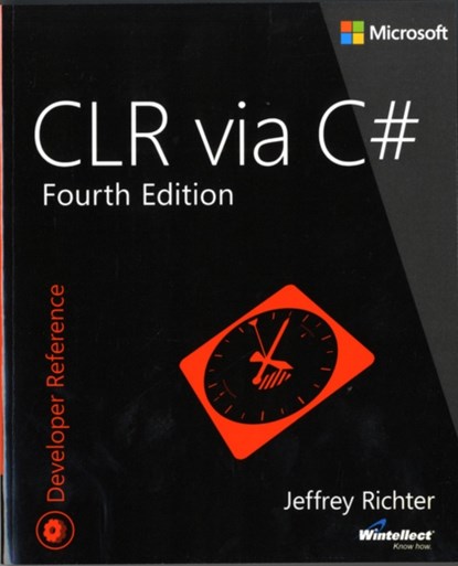 CLR via C#, Jeffrey Richter - Paperback - 9780735667457