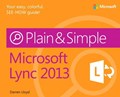 Microsoft Lync 2013 Plain & Simple | Darren Lloyd | 