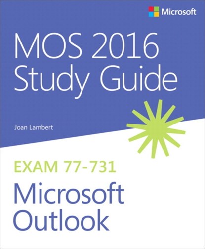 MOS 2016 Study Guide for Microsoft Outlook, Joan Lambert - Paperback - 9780735699380