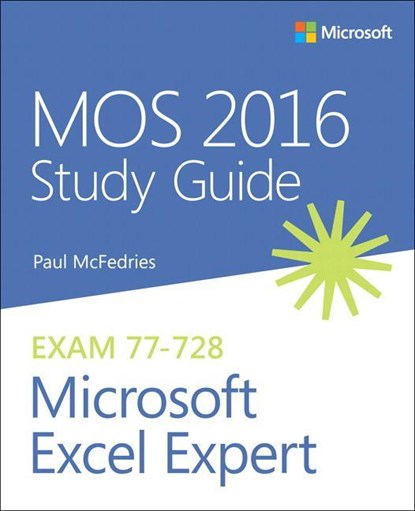 MOS 2016 Study Guide for Microsoft Excel Expert, Paul McFedries - Paperback - 9780735699427