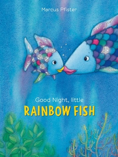 Good Night, Little Rainbow Fish, Marcus Pfister - Paperback - 9780735840850