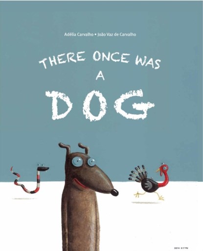 There Once Was a Dog, niet bekend - Gebonden - 9780735841765