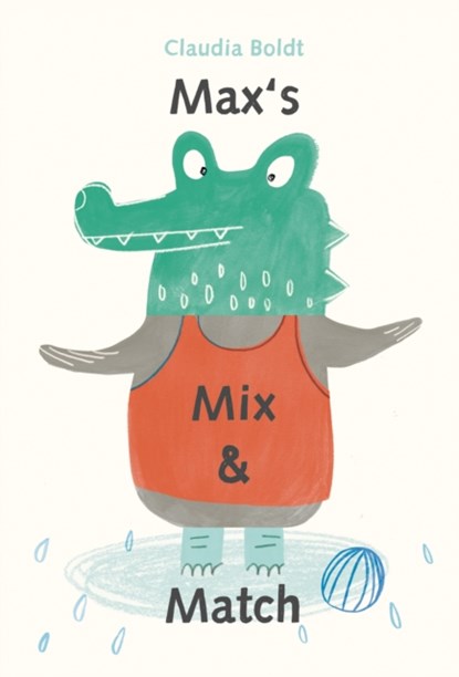 Max's Mix and Match, Claudia Boldt - Gebonden - 9780735841949