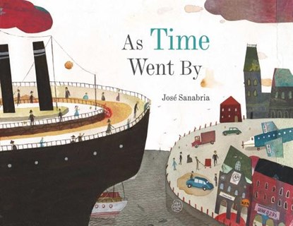 As Time Went By, Jose Sanabria - Gebonden - 9780735842489