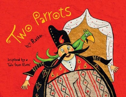 Two Parrots, RASHIN,  Rumi - Paperback - 9780735844261