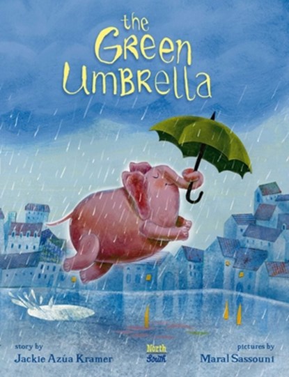 The Green Umbrella, Jackie Azua Kramer ; Maral Sassouni - Paperback - 9780735845039
