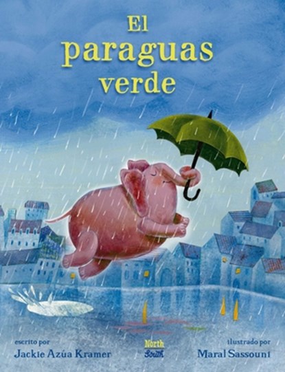 El paraguas verde, Jackie Azua Kramer ; Maral Sassouni - Paperback - 9780735845046