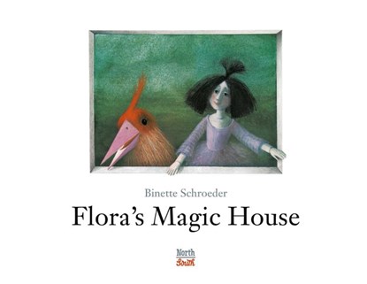 Flora's Magic House, Binette Schroeder - Gebonden - 9780735845459