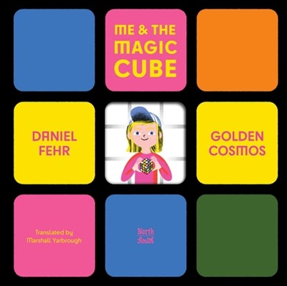 Me & the Magic Cube, Daniel Fehr - Gebonden - 9780735845732