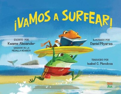 ¡Vamos a surfear!, Kwame Alexander ; Daniel Miyares - Gebonden - 9780735845800