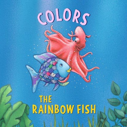 The Rainbow Fish: Colors, Marcus Pfister - Gebonden - 9780735846180