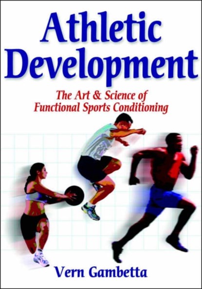 Athletic Development, Vern Gambetta - Paperback - 9780736051002