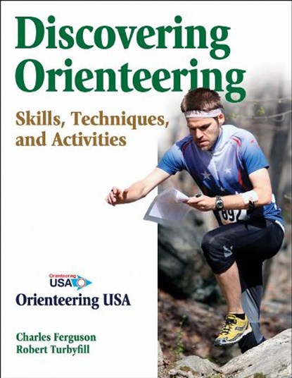 Discovering Orienteering, Charles Ferguson ; Robert Turbyfill - Paperback - 9780736084239