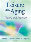 Leisure and Aging | Heather Gibson ; Jerome Singleton | 