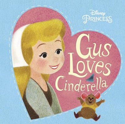Gus Loves Cinderella, LIU,  Cynthea - Gebonden - 9780736437066