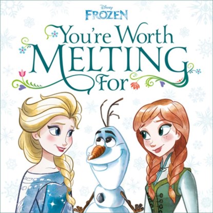 You're Worth Melting for (Disney Frozen), Megan Roth - Gebonden - 9780736440813