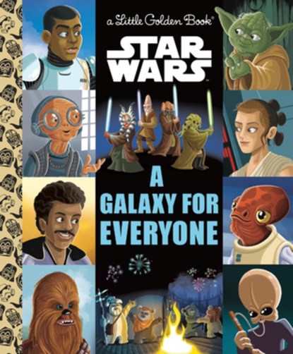 GALAXY FOR EVERYONE (STAR WARS, Golden Books - Gebonden - 9780736441537