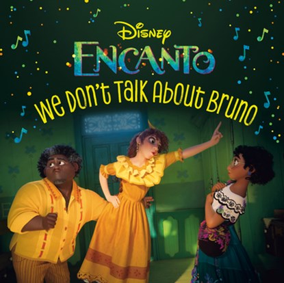 We Don't Talk about Bruno (Disney Encanto), Random House Disney - Paperback - 9780736443784