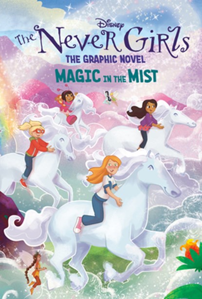 Magic in the Mist (Disney the Never Girls: Graphic Novel #3), Random House Disney - Gebonden - 9780736444316