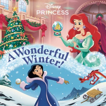 A Wonderful Winter! (Disney Princess), Nicole Johnson - Paperback - 9780736445733
