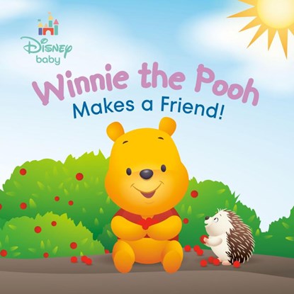 Winnie the Pooh Makes a Friend! (Disney Baby), niet bekend - Gebonden - 9780736446600