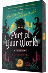Part of Your World: A Twisted Tale - Liz Braswell - 9780736447386