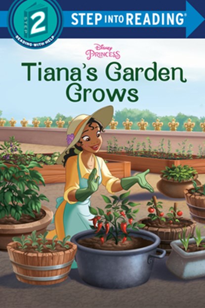 Tiana's Garden Grows (Disney Princess), Bria Alston - Gebonden - 9780736490320