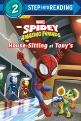 Spidey and His Amazing Friends: House-Sitting at Tony's (Marvel) - Steve Behling - 9780736490900