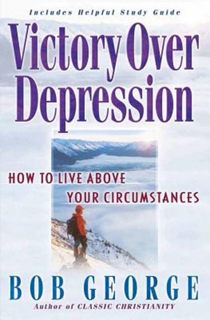 Victory Over Depression, Bob George - Paperback - 9780736904919