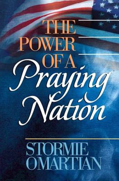 The Power of a Praying Nation, Stormie Omartian - Paperback - 9780736910217